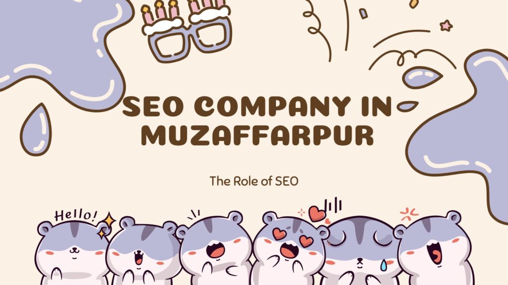 Seo Company In Muzaffarpur