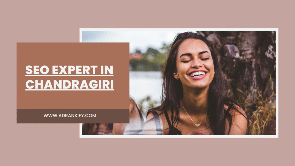 Seo Expert In Chandragiri