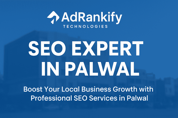SEO Expert in Palwal