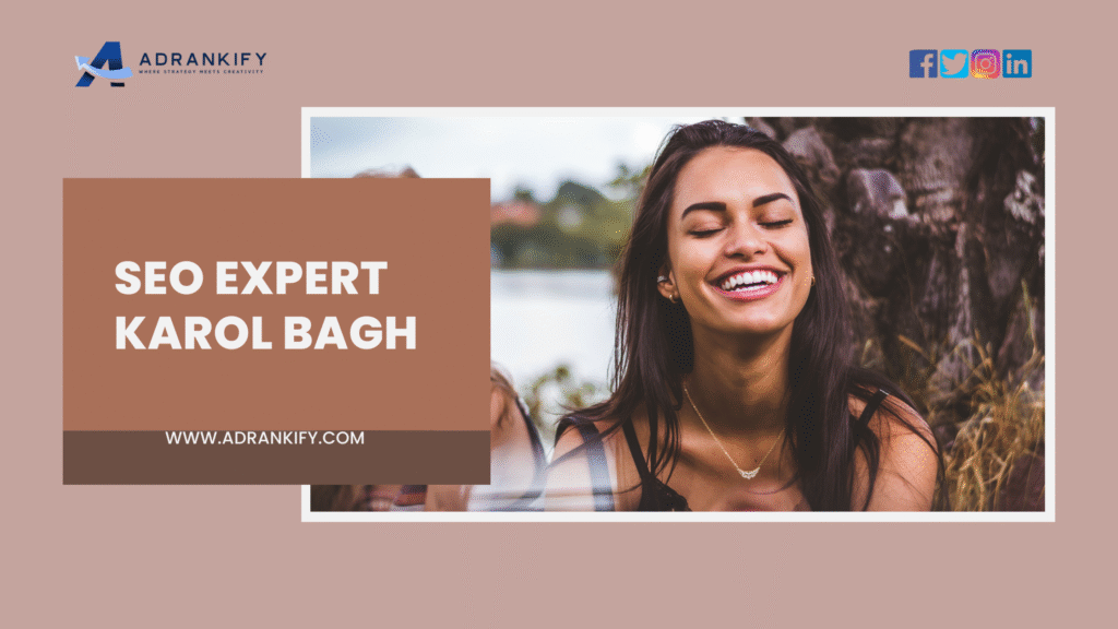 Seo Expert Karol Bagh