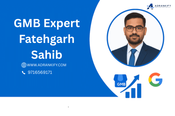 Gmb Expert Fatehgarh Sahib